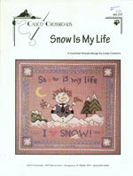 Snow Is My Life Cross Stitch